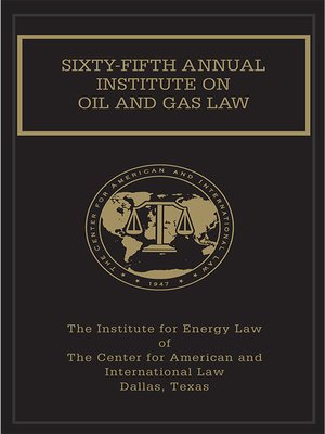 cover image of Proceedings of the Sixty-fifth Annual Institute on Oil and Gas Law